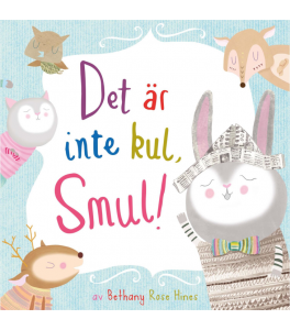 Bok - Det är inte kul, Smul
